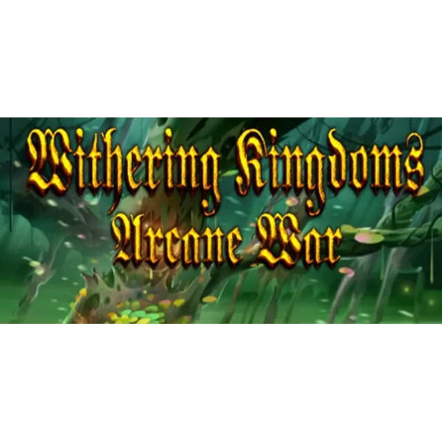Withering Kingdom: Arcane War (Steam Key / Region Free)
