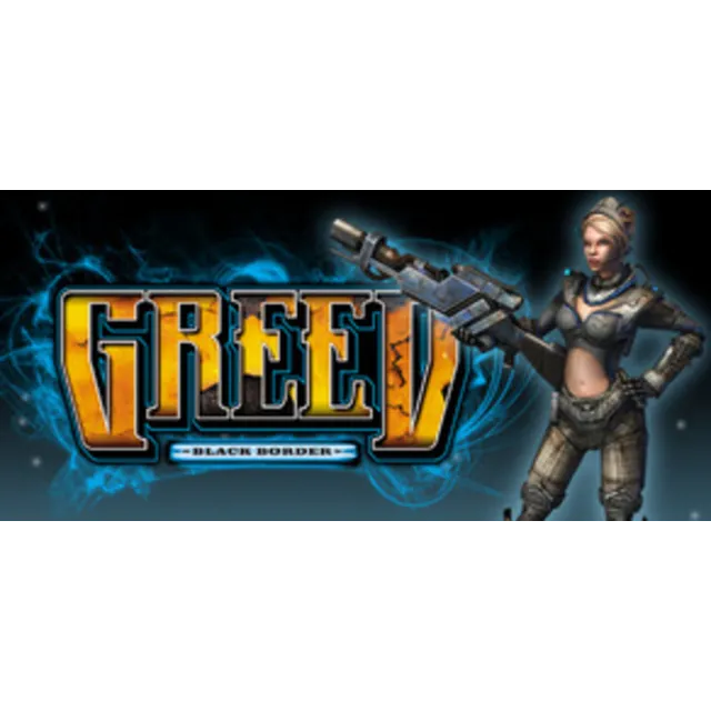 Greed: Black Border (Steam ключ)