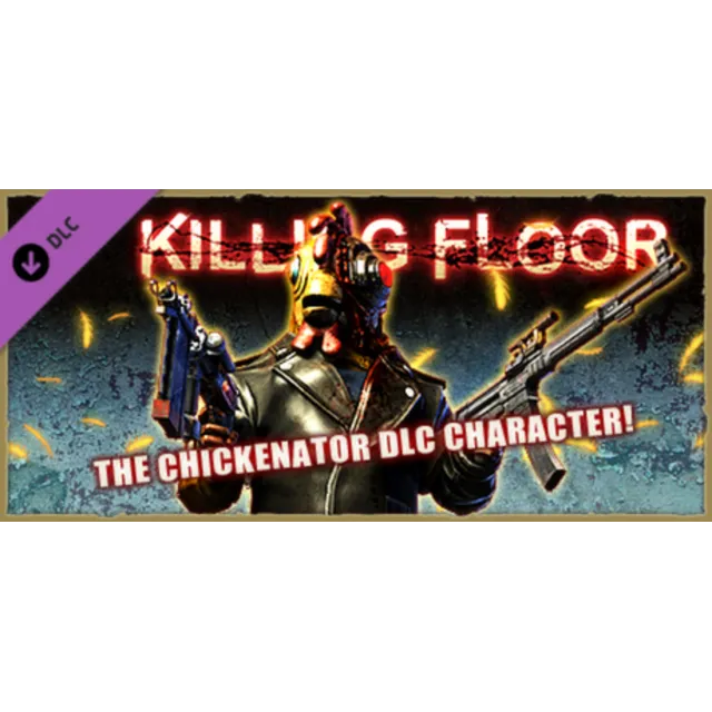 Killing Floor - Chickenator DLC (Steam Gift/ROW)HB link