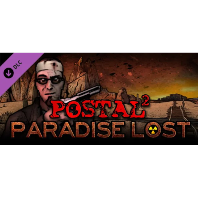 POSTAL 2: Paradise Lost (DLC) STEAM КЛЮЧ / РФ+МИР
