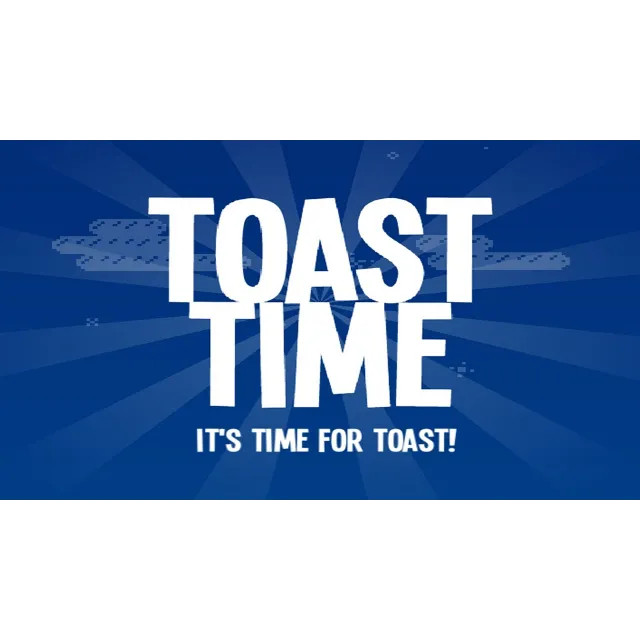 Toast Time (Steam Key / ROW / Region Free)
