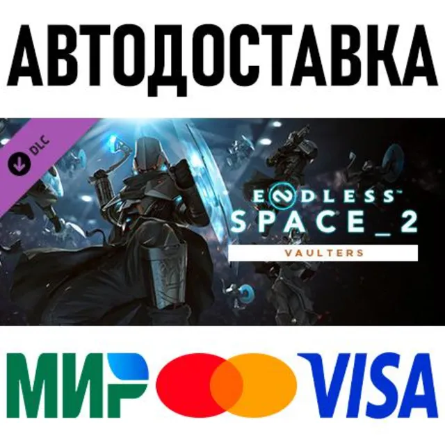 Endless Space 2 - Vaulters * STEAM Россия 🚀 АВТО