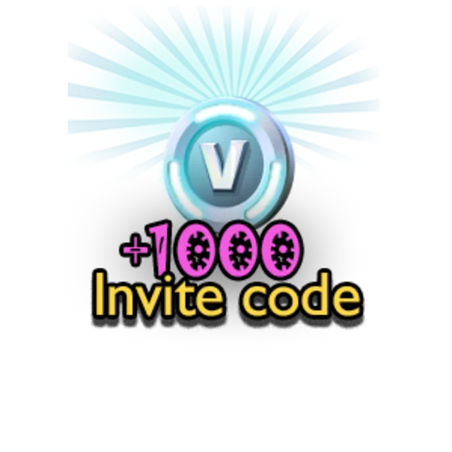 FORTNITE: 1000 V-Bucks invite code