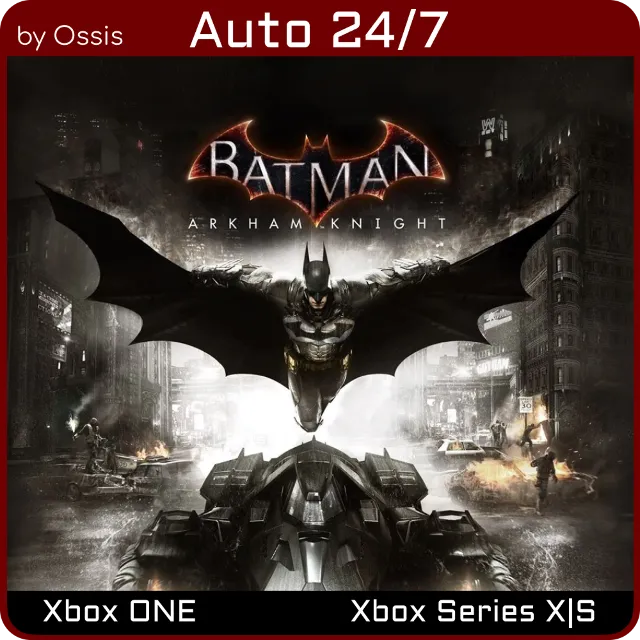 24/7 XBOX Batman Arkham Knight