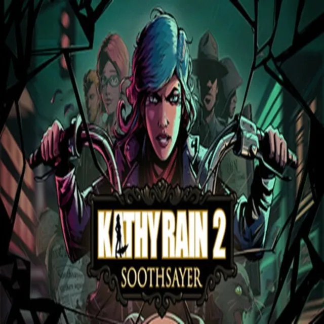 Kathy Rain 2: Soothsayer (Steam ключ / РФ+Весь Мир)
