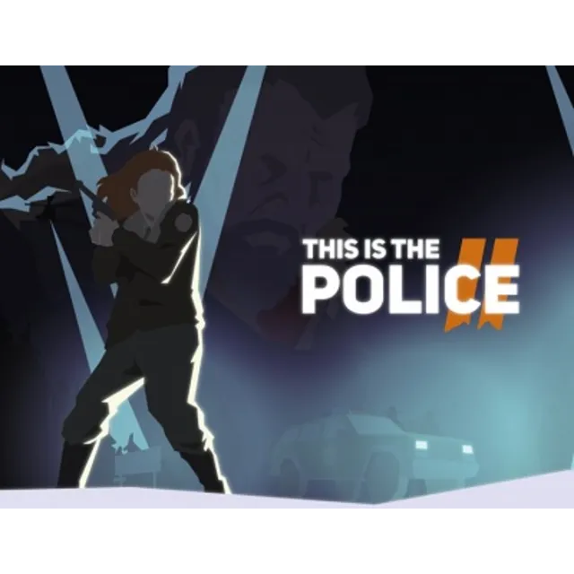 This Is the Police 2 (Steam KEY) + ПОДАРОК