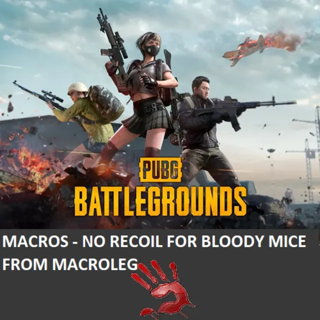 PUBG - 5.56 - макросы для bloody, x7