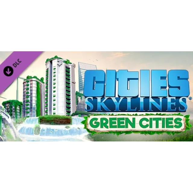 Cities: Skylines - Green Cities (Steam | Region Free)