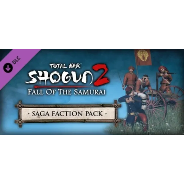 Total War: Shogun 2 - Fall of the Samurai – The Saga Faction Pack (Steam | Region Free)
