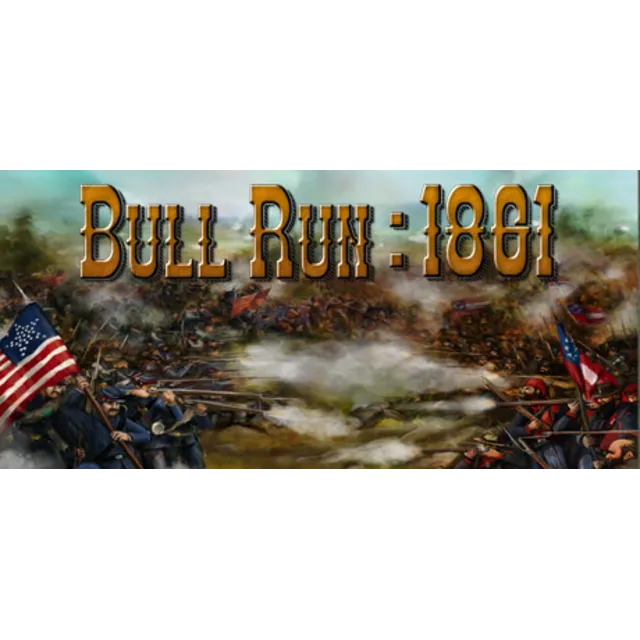 Civil War: Bull Run 1861 (Steam Key/Region Free)