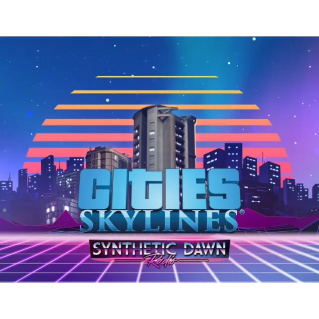 Cities Skylines Synthetic Dawn Radio (Steam)
