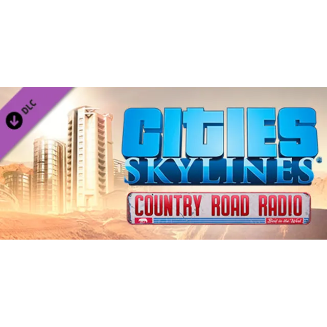 DLC Cities: Skylines Country Road Radio КЛЮЧ СРАЗУ