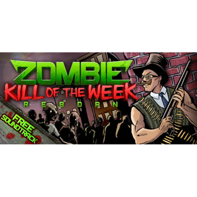 Zombie Kill of the Week - Reborn - STEAM Key / GLOBAL