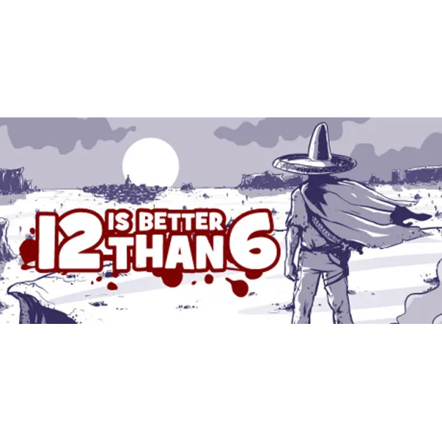 12 is Better Than 6 (STEAM KEY / REGION FREE)