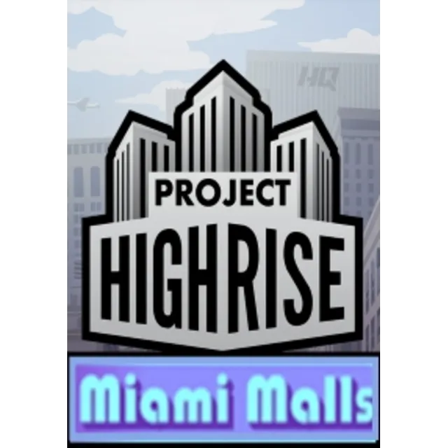 Project Highrise : Miami Malls (Steam key) @ RU