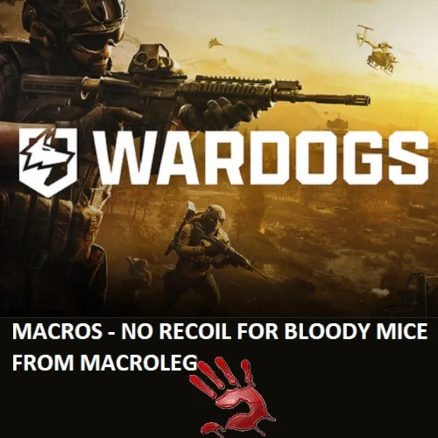WARDOGS - M4 - макросы для bloody, x7