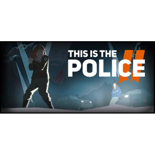 This Is the Police 2 (STEAM КЛЮЧ) РФ+СНГ / РУССКИЙ ЯЗЫК