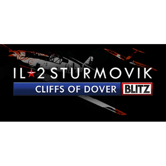 IL-2 Sturmovik: Cliffs of Dover Blitz Edition 🔑STEAM