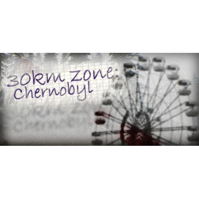 30km survival zone: Chernobyl (Steam key/Region free)