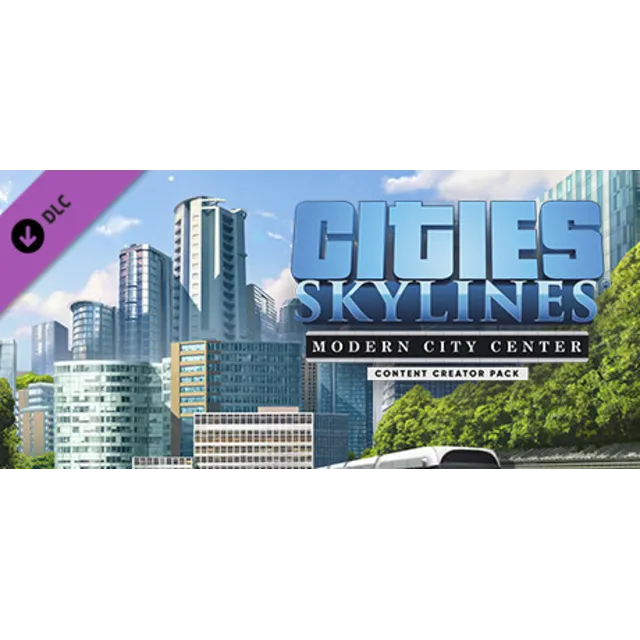 Cities: Skylines - Content Creator Pack: Modern City