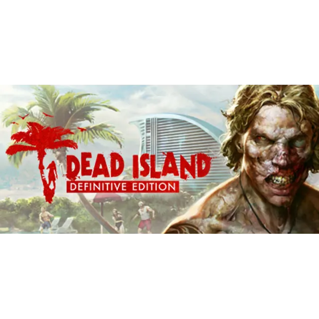Dead Island Definitive Edition (Steam Key RU+CIS)