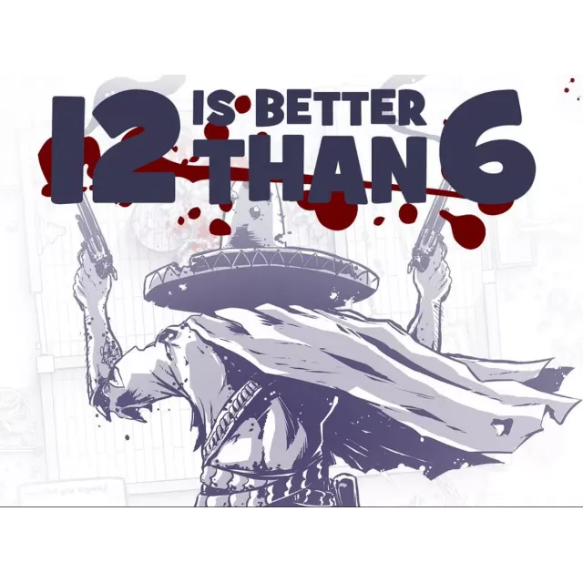 12 is better than 6 (Steam) ✅ REGION FREE/GLOBAL + 🎁