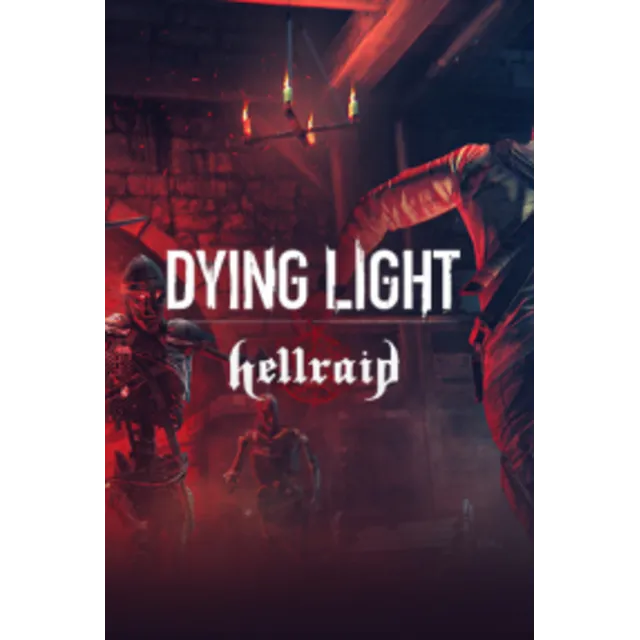Dying Light - Hellraid (Steam key) -- RU