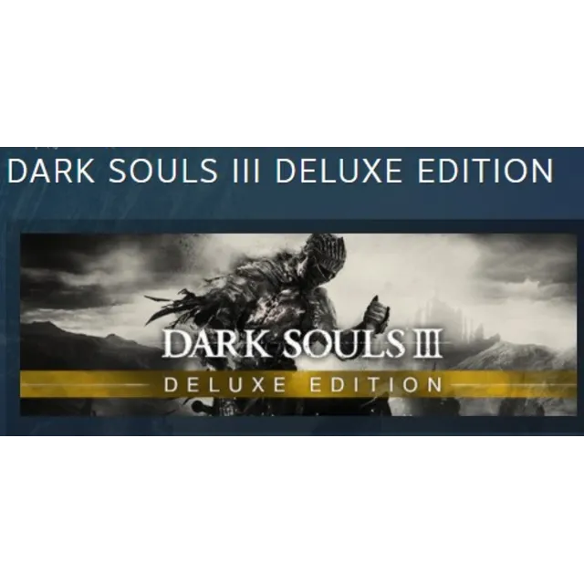 DARK SOULS III 3 Deluxe Edition STEAM KEY ЛИЦЕНЗИЯ