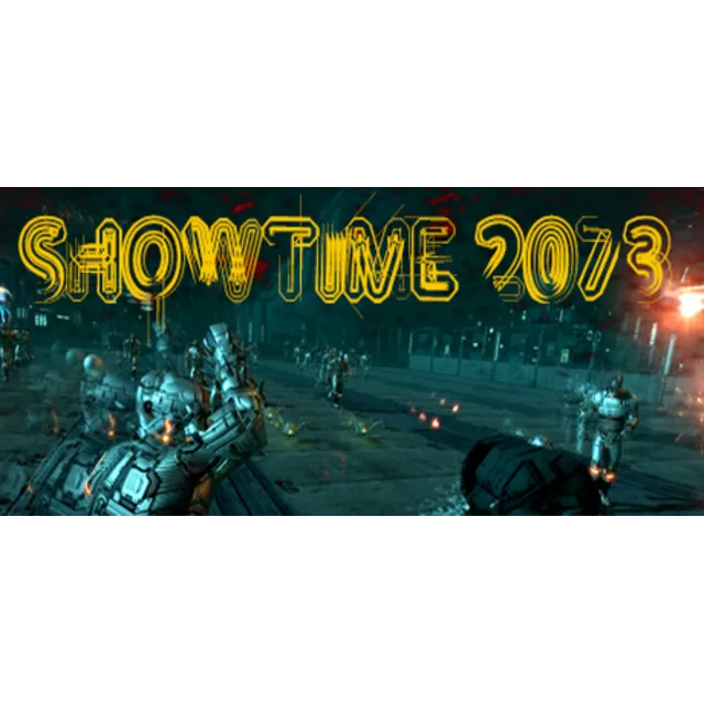 SHOWTIME 2073 (Steam ключ) Region Free