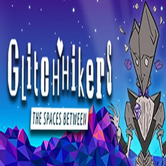 Glitchhikers: The Spaces Between (Steam ключ / РФ+Весь Мир)