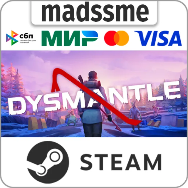 DYSMANTLE * RU/KZ/СНГ/TR/AR * STEAM 🚀 АВТОДОСТАВКА