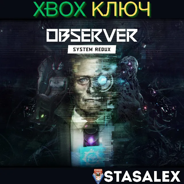 OBSERVER: SYSTEM REDUX XBOX SERIES X|S🔑КЛЮЧ