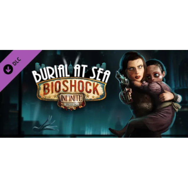 BioShock Infinite: Burial at Sea - Episode Two (STEAM)