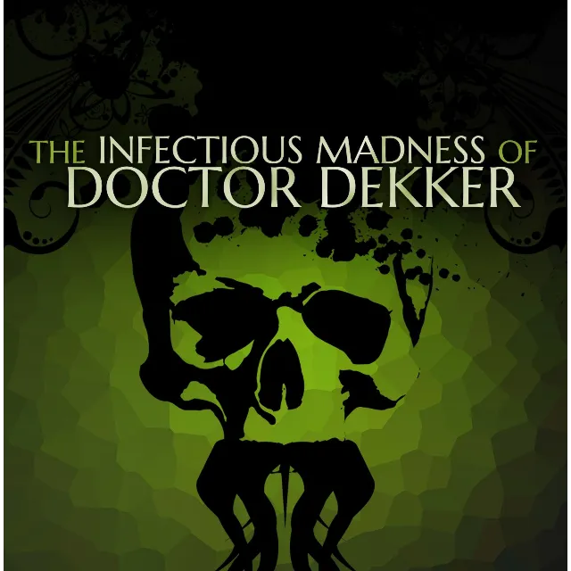 The Infectious Madness of Doctor Dekker (Steam ключ/РФ+Мир)