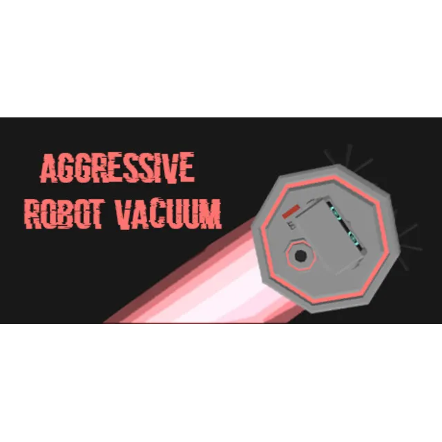 Aggressive Robot Vacuum (Steam key/Region free)