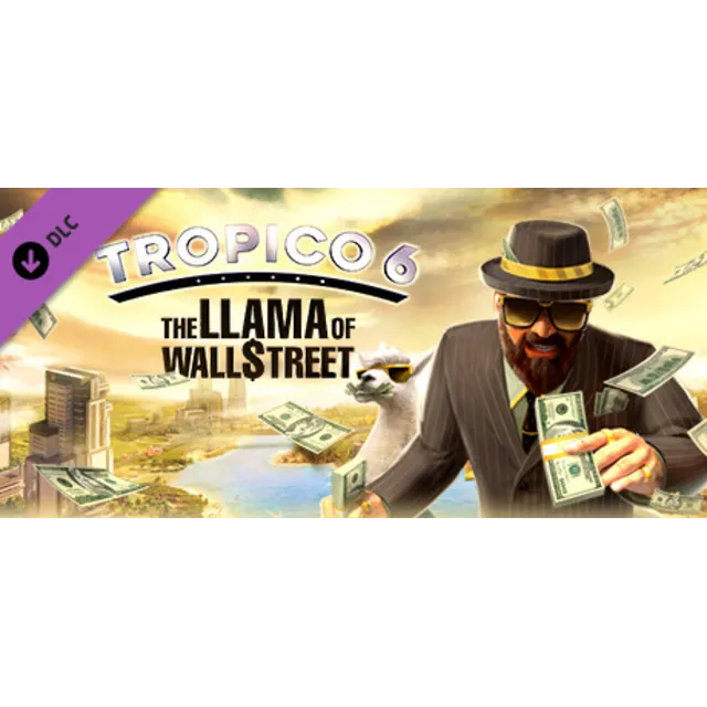 Tropico 6: The Llama of Wall Street (STEAM КЛЮЧ) РФ+СНГ