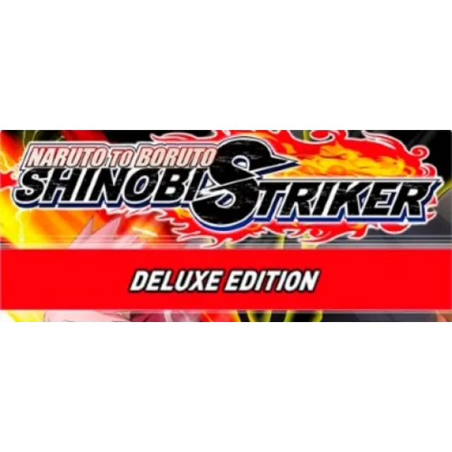 Naruto to Boruto: Shinobi Striker - DELUXE (STEAM КЛЮЧ)