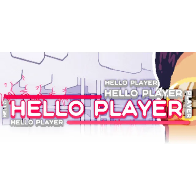 HELLO PLAYER (STEAM KEY/REGION FREE)