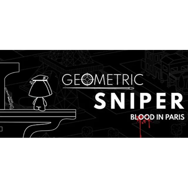 Geometric Sniper - Blood in Paris STEAM KEY REGION FREE