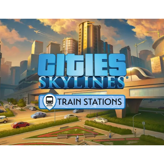 Cities Skylines Content Train Stations (steam)