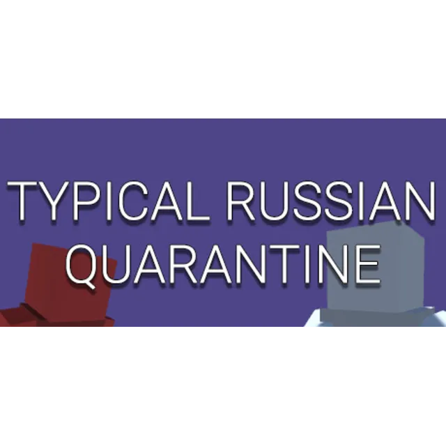 TYPICAL RUSSIAN QUARANTINE (STEAM KEY/REGION FREE)
