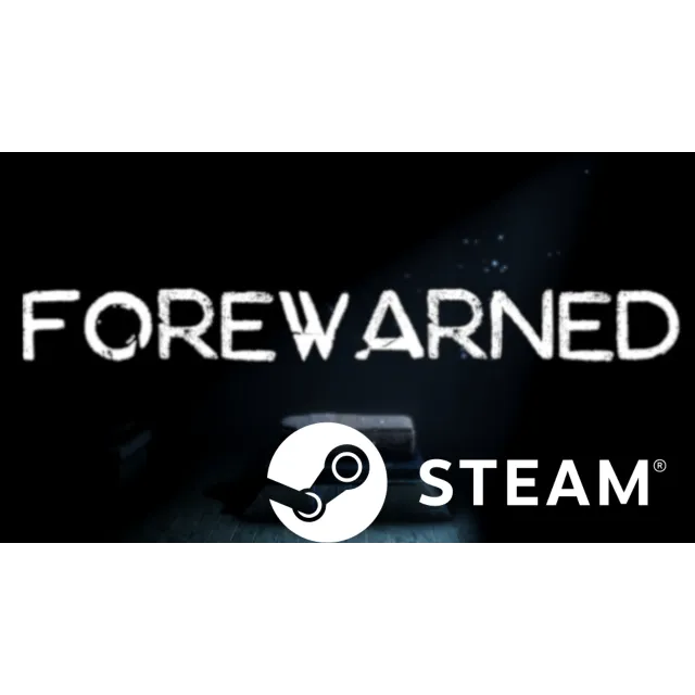 ⭐️ FOREWARNED - STEAM (GLOBAL)