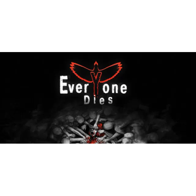 Everyone Dies (STEAM KEY/REGION FREE)