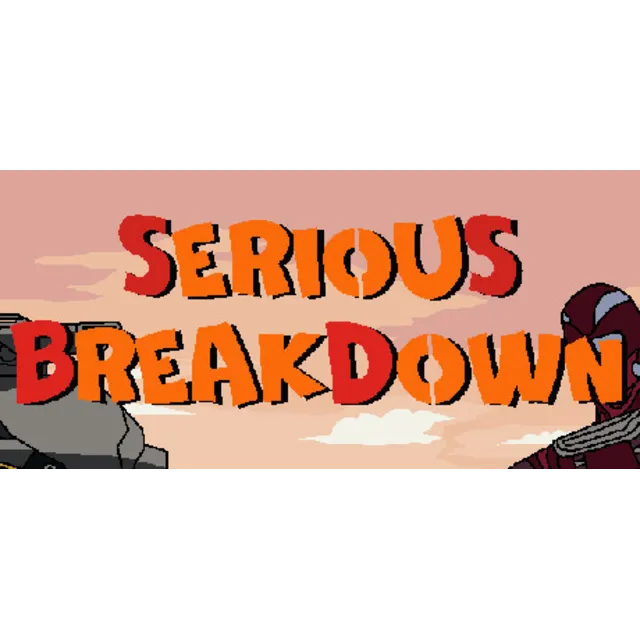 Serious Breakdown (Steam key/Region free)