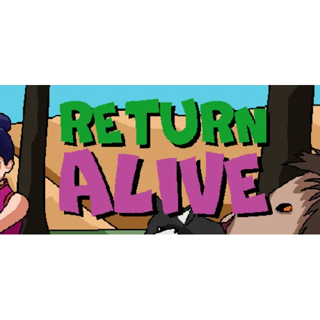 Return Alive (Steam key/Region free)