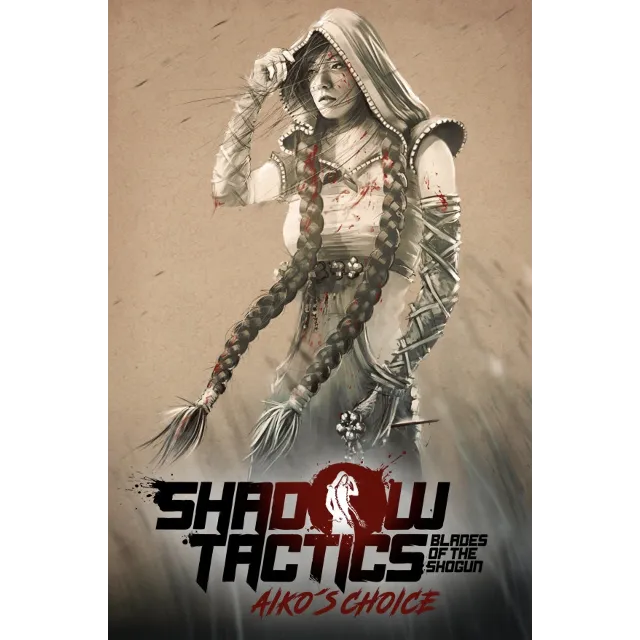 Shadow Tactics: Blades of the Shogun - Aiko's Choice АВТОДОСТАВКА STEAM GLOBAL МГНОВЕ