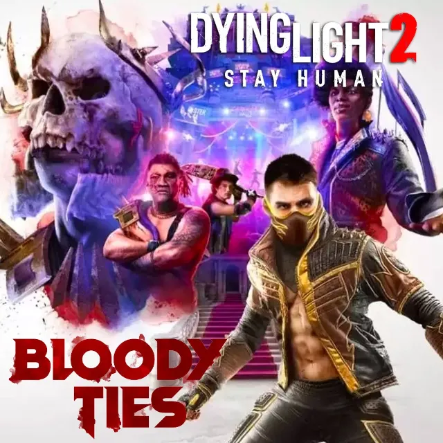 Dying Light 2 Stay Human. Ult + Bloody Ties | LOGIN:PASS | OFFLINE🔥