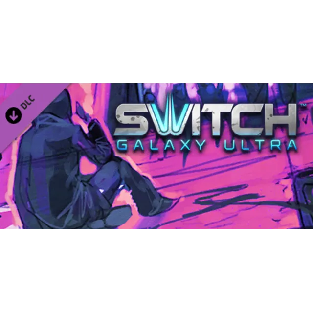 Switch Galaxy Ultra Music Pack 1 DLC STEAM GLOBAL