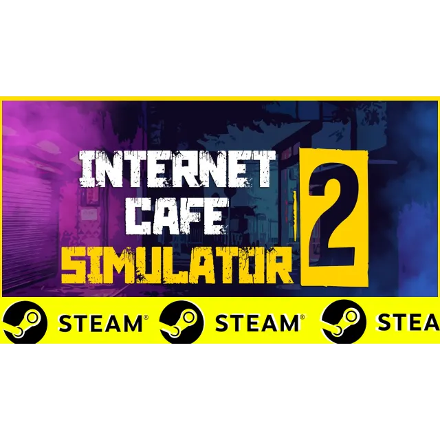 ⭐️ Internet Cafe Simulator 2 - STEAM (GLOBAL)