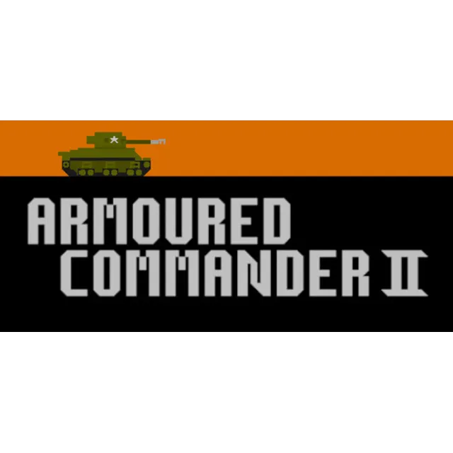 Armoured Commander II АВТОДОСТАВКА STEAM GLOBAL МГНОВЕННО ЛИЦЕНЗИЯ